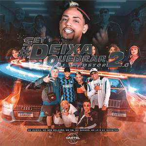 Set Dj Impostor: Deixa Quebrar 2.0