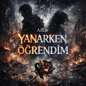 Yanarken Öğrendim
