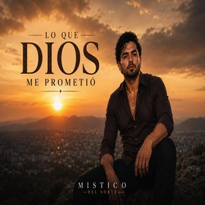Lo que Dios me prometió