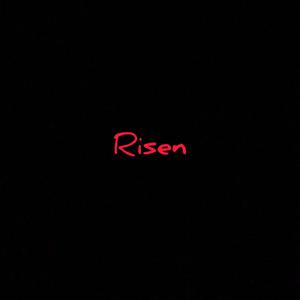 RISEN