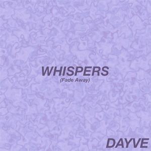 Whispers (Fade Away)