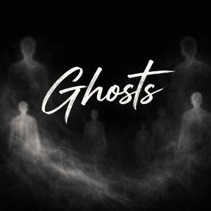 Ghosts