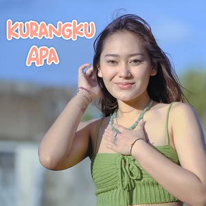 Kurangku Apa