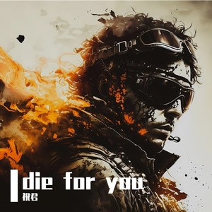 die for you