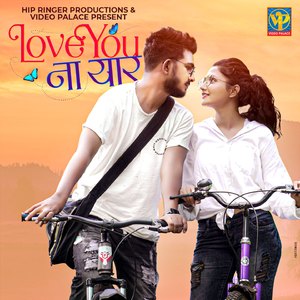 Love You Na Yaar (From "Love You Na Yaar")