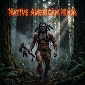 Native American Ninja