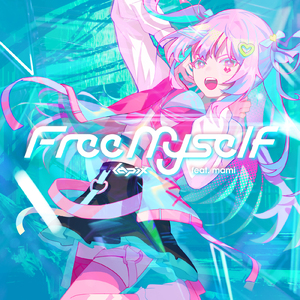 Free Myself (feat. mami)