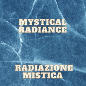 Radiazione Mistica