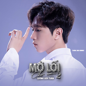 Mở Lối Cho Em 2 (Toann2k8 Remix)
