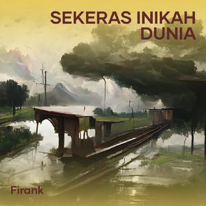 Sekeras inikah dunia