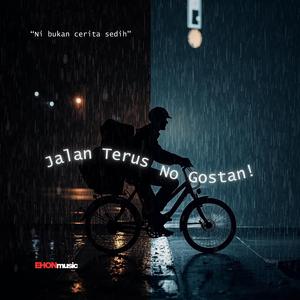 Jalan Terus No Gostan!