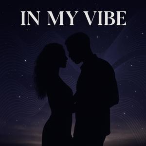 In My Vibe