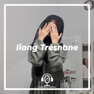 DJ ILANG TRESNANE