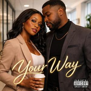 Your Way