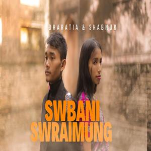 Swbani Swraimung (feat. Subnur Tripura)