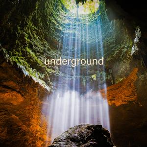 Underground