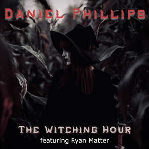 The Witching Hour (feat. Ryan Matter)
