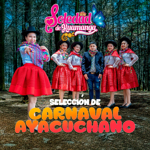 Selección de Carnaval Ayacuchano