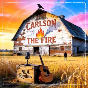 Carlson The Fire