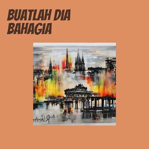 Buatlah Dia Bahagia (Acoustic)