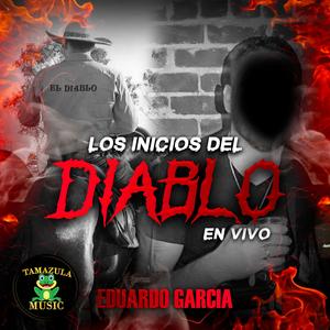 Los Inicios Del Diablo (En Vivo) (En vivo)
