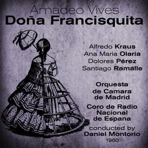 Doña Francisquita: Act III, Duo - Yo No Fui Sincera