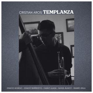 TEMPLANZA (feat. Ignacio Moreno, Ignacio Barrientos, Camilo Aliaga, Nahuel Blanco & Ramiro Ayala)