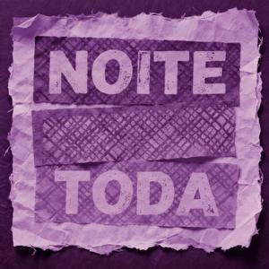 NOITE TODA (SLOWED)