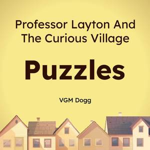 Puzzles (From "Professor Layton and the Curious Village")