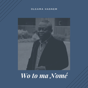 Wo to ma nomé