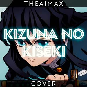 Kizuna no Kiseki (From "Demon Slayer") [TV Size] (Cover Latino)