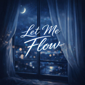 Let Me Flow