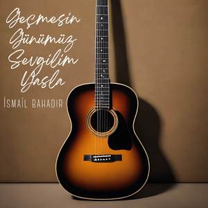 Geçmesin Günümüz Sevgilim Yasla