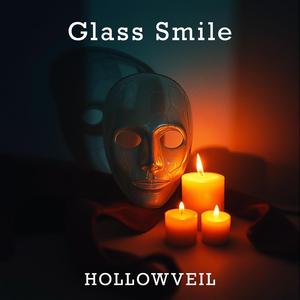 Glass Smile