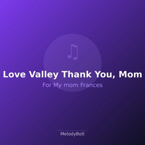 Love Valley Thank You, Mom (Version 2)