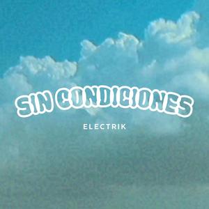 Sin Condiciones