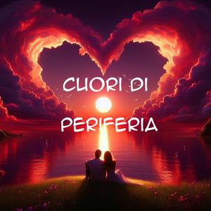 cuori di periferia