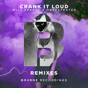 Crank It Loud (Dimatik Remix)