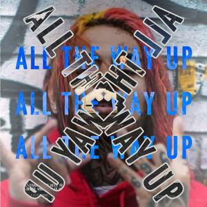 All the way up