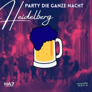 Heidelberg Party Die Ganze Nacht (feat. HeidelBoyz)