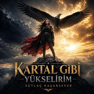 Kartal Gibi Yükselirim
