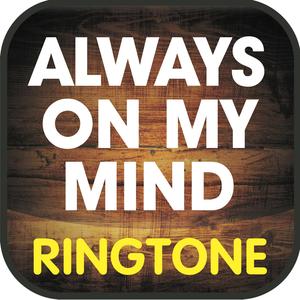 Always on My Mind Ringtone