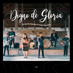 Digno de Gloria (feat. Olga Gonzáles)