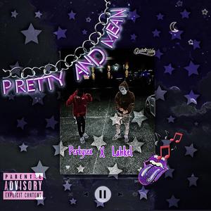 pretty and mean (feat. Perkysex)