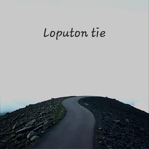 Loputon tie