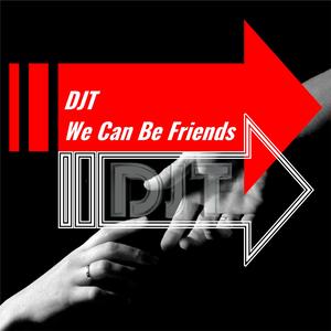 We Can Be Friends