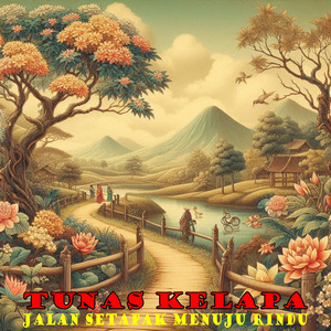 Jalan Setapak Menuju Rindu