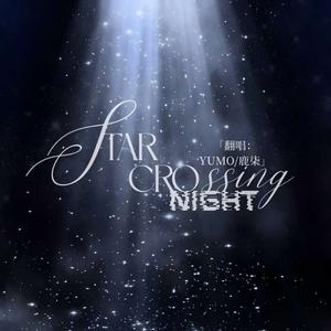 Star crossing night