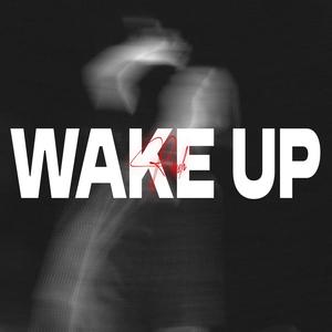 Wake up