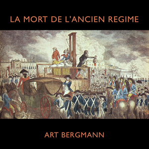 La Mort de L'Ancien Regime